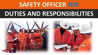 Safety Officer Job Duties and Responsibilities | Oil and Gas Drilling Rig