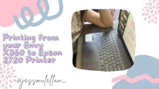 How to print to your HP Envy x360 to Your Epson 2720  for Sublimation