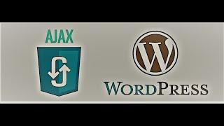 How to use Ajax in a WordPress website | Simple demonstration