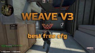 weave.su V3 hvh (free cfg) sub giveaway