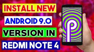 Android 9 Pie Update Install In Redmi Note 4/4X || Mobile Update Trick 2018