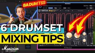 6 ESSENTIAL tips for a killer drumset mix