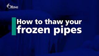 How to thaw your frozen pipes