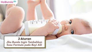 3 Aturan Jika Bunda Ingin Tambahkan Susu Formula pada Bayi ASI