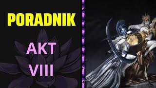 Poradnik do Kampanii w Poe AKT 8