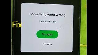 how to fix Spotify log in problem something went wrong in android mobile