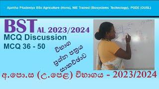 Biosystems Technology | BST AL 2023-2024 | MCQ Discussion | MCQ 36 - 50 #bst