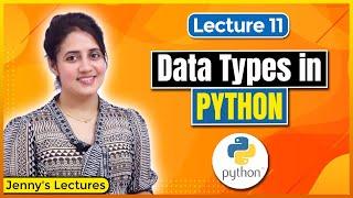 P_11 Data Types in Python | Python Tutorials for Beginners