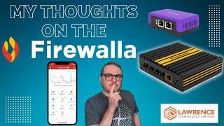 My Thoughts on the Firewalla Firewall...