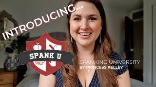 Spanking University by Princess Kelley: An Introduction