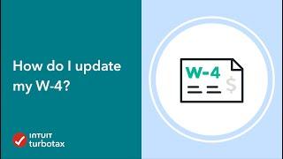 How do I update my W-4? - TurboTax Community - Tax Expert Tutorial