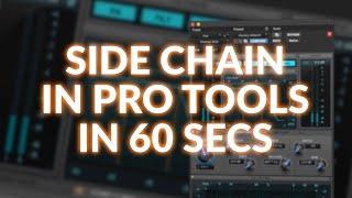 How To Set Up Side Chain Compression In Pro Tools Explained In Under A Minute