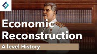 Economic Reconstruction | A Level History