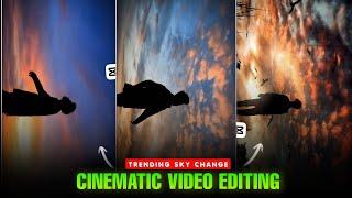 CINEMATIC SKY Instagram trending reels video shoot & editing | Cinematic reels editing | capcut edit