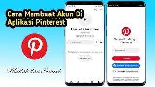 Cara Membuat Akun di Aplikasi Pinterest