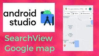 How to Create SearchView on Google Map in Android Studio || Android Development Free Course