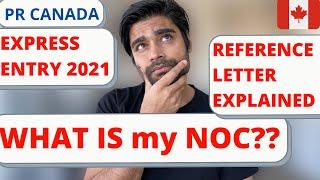 NOC codes and How to write a REFERENCE LETTER for EXPRESS ENTRY 2021 CANADA PR