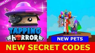 * NEW SECRET CODES *  NEW PETS! [NEW] Tapping Horror ROBLOX