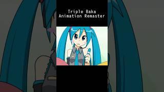 [Part 1] Triple Baka [Fan-Made Remaster] #triplebaka #vocaloid #miku #teto #neru #animation