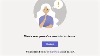 We're Sorry - We've Run into an issue - Fix - Microsoft Team
