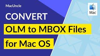 Convert Mac Outlook OLM to MBOX Without Any Alteration to the File?