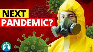 Disease X: The Next Pandemic? 