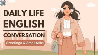 Everyday English Conversation for Daily Life | Speaking & Listening Practice | Learn English Podcast