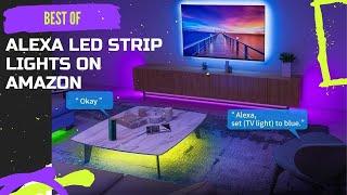 Top 5 Best Smart Led Light Strip On Amazon | Smart Wifi Led Strip Lights Works With Alexa