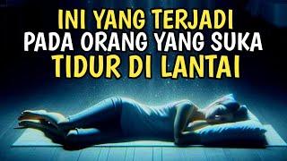 MASYA ALLAH‼️INI YANG AKAN TERJADI PADA ORANG YANG SUKA TIDUR DILANTAI