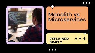 Choosing Between Monolith and Microservices  #12