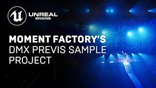 Moment Factory’s DMX Sample Project For Live Event Previs | Unreal Engine