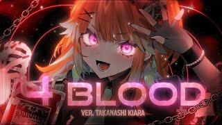 4BLOOD - Takanashi Kiara (SONG COVER)