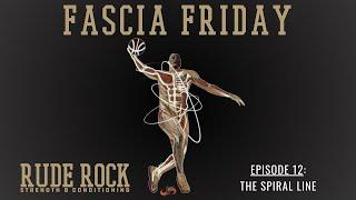 Fascia Friday Episode 12: The Spiral Line