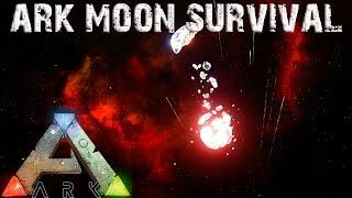 ARK Survival Evolved - ARK Moon Survival - I'm an Astronaut! Modded E1