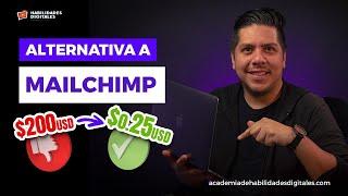 Alternativa a Mailchimp - De pagar $200usd a solo $0.25 al mes - El email marketing MÁS barato