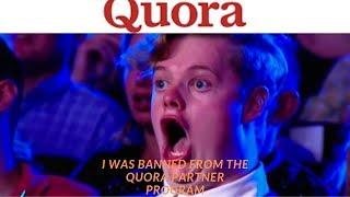 Why I got BANNED from the Quora Partner Program... (It's a SCAM?!?)