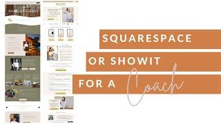 Showit or Squarespace for Coaches?