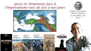Olivier Delorme : Grecs et Arméniens face à l'impérialisme turc de 1821 à nos jours