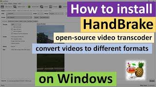 How to install HandBrake on Windows