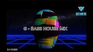 G-House - Bass House Mix 2024 Vol. 1 | - DJ ONEBI MIX