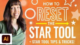 How to Reset (and Use) the Star Tool in Adobe Illustrator Tutorial