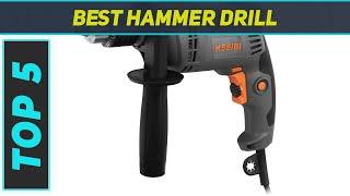 Top 5 Best Hammer Drill in 2023