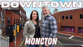 Come Take a Tour of Downtown Moncton New Brunswick with Us!