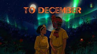 Aduza Dolozi - To December (Lyric Video)