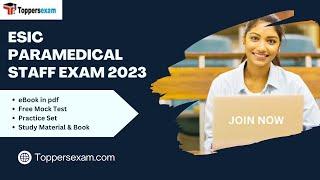 ESIC PARAMEDICAL STAFF Mock Test Free 2023, Ebook in pdf, Question Paper