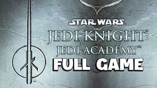 Star Wars Jedi Knight: Jedi Academy walkthrough【FULL GAME】| Longplay