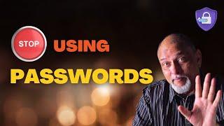 Stop using passwords - use Password less login