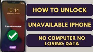 How To Unlock iPhone Even iPhone unavailable !! Without Computer Without losing data