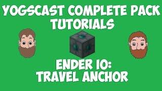 Travel Anchor Tutorial - EnderIO [Yogscast Complete pack tutorial]