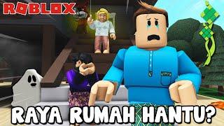 Raya Di Rumah Hantu? | Drama Raya (Roblox Malaysia Raya)